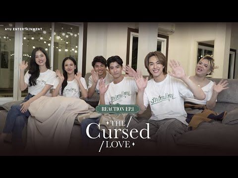 REACTION รักสาปสูญ | The Cursed Love EP1