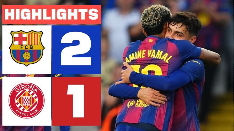 FC BARCELONA 2 - 1 GIRONA FC | HIGHLIGHTS LALIGA EA SPORTS