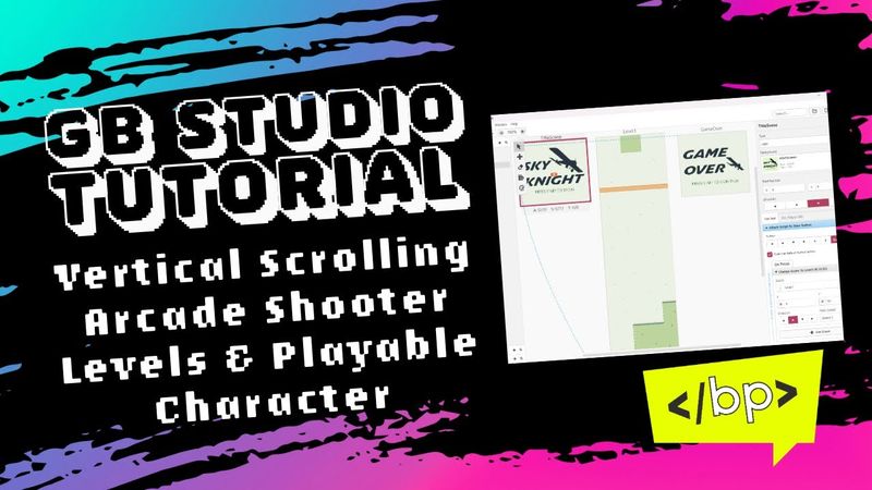 GB Studio Tutorial: Vertical Scrolling Shooter Part 5: Levels & Playable Character