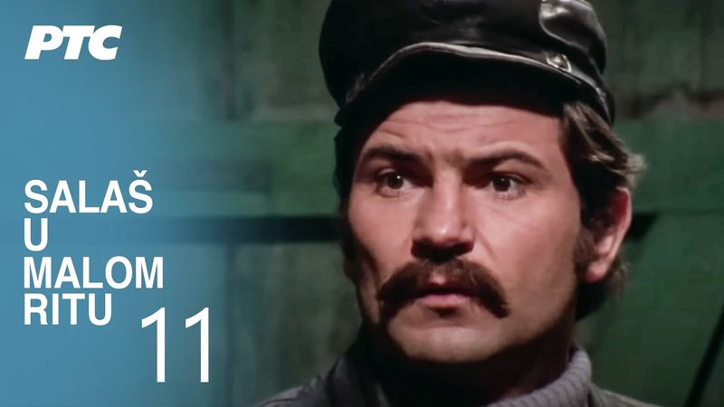 Salaš u malom ritu | Epizoda 11 - "Kovač zvezda" (domaća serija)