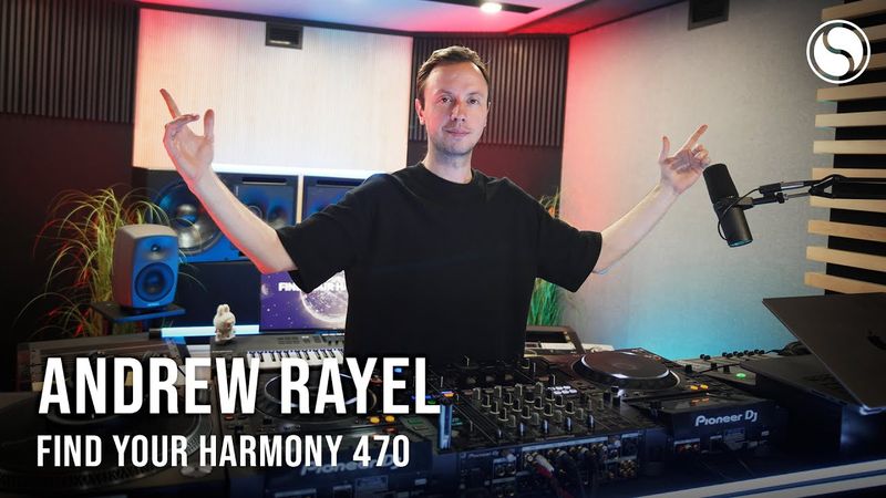 Andrew Rayel - Find Your Harmony Episode #470