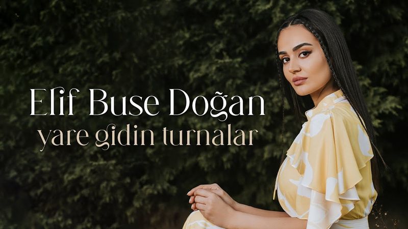 Elif Buse Doğan - Yare Gidin Turnalar (Official Video)