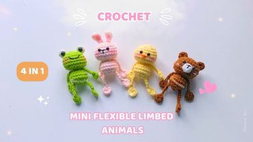 Crochet 4-IN-1 mini flexible limbed animals keychain 🐸 🐰🐤🧸 Frog, Bunny, Chick, Bear | Mova DIY