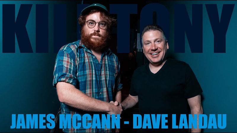 KT #736 - JAMES MCCANN + DAVE LANDAU