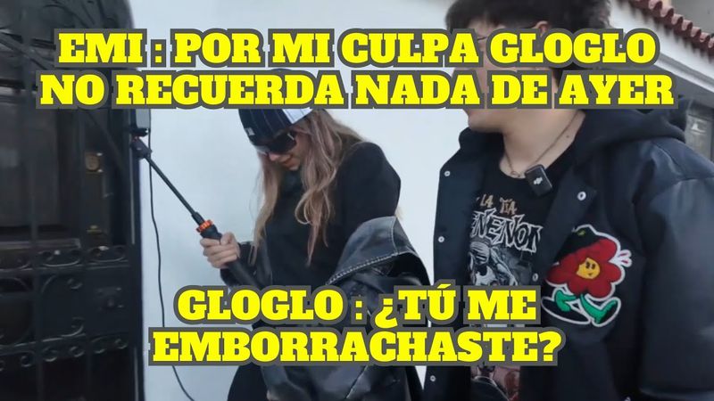 EMIKUKIS CONFIESA QUE POR SU CULPA GLOGLO NO RECUERDA NADA DE AYER