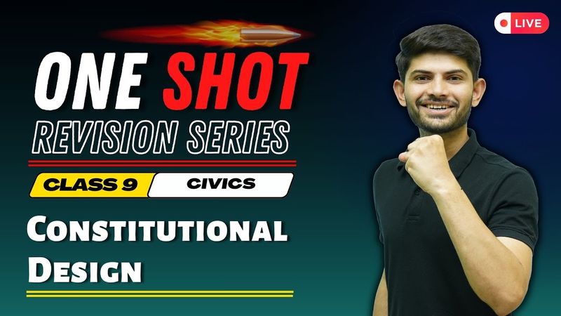 Constitutional Design | New One Shot  | Class 9  Civics 2024-25 By Digraj sir