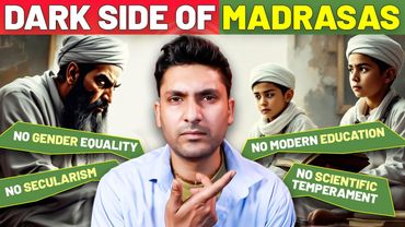 Dark Side of Indian Madrasas | What do Madrasa teach?