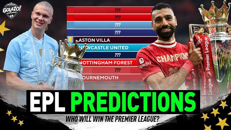 25/26 English Premier League PREVIEW & PREDICTIONS; Liverpool, Man City, Arsenal, Chelsea | Matchday