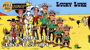 [HD] Lucky Luke (1984) - Ep. 18: The Escort [1080p]