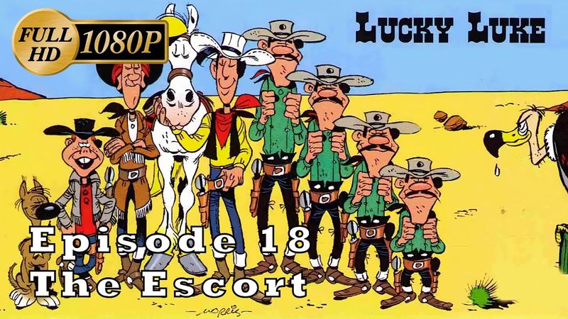 [HD] Lucky Luke (1984) - Ep. 18: The Escort [1080p]