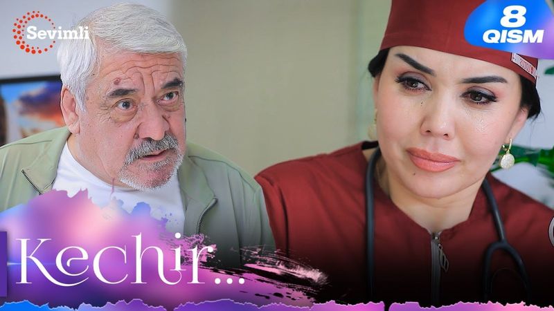 Kechir 8-qism (milliy serial) | Кечир 8-қисм (миллий сериал)