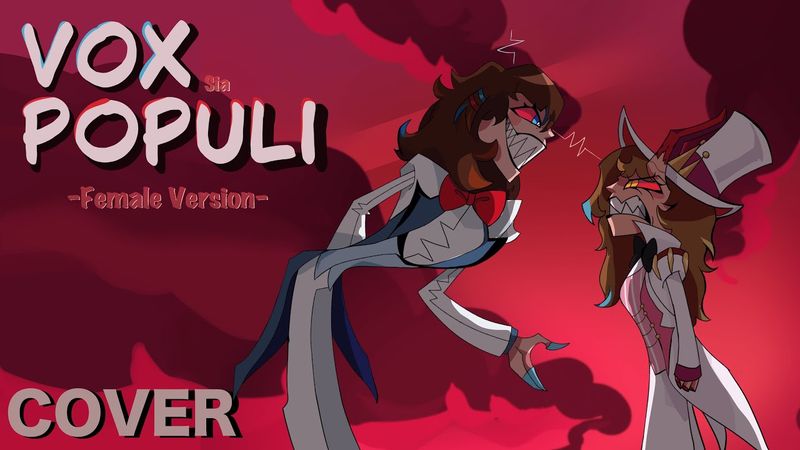 Vox Populi  (Female Cover) 【 Sia 】⌞Hazbin Hotel⌝