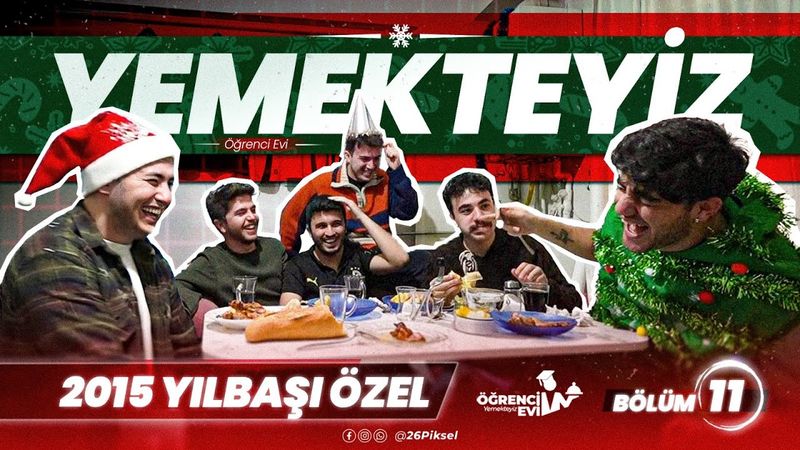 ÖĞRENCİ EVİ YEMEKTEYİZ 2015 YILBAŞI ÖZEL