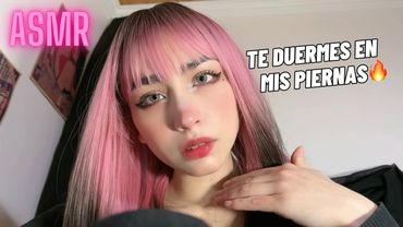 ASMR| Duermes en las Piernas de tu AMIGA E-Girl 🔥