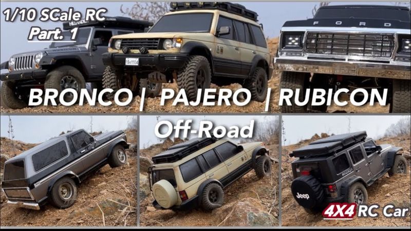 1/10 Scale| GS01 BRONCO | TRX4 PAJERO | SCX10 II Wrangler Rubicon | Off-road trail 4X4 RC Car Part.1