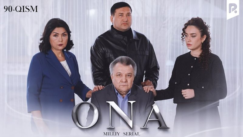 Ona 90-qism (milliy serial) | Она 90-кисм (миллий сериал)
