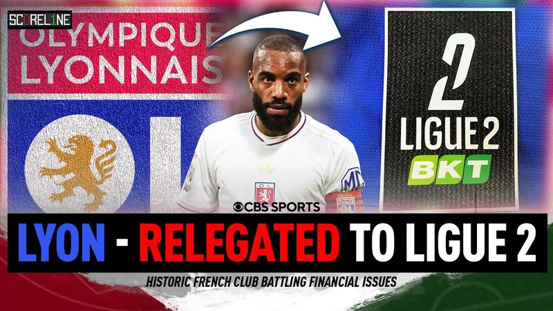 🚨 BREAKING: Lyon RELEGATED from Ligue 1 to Ligue 2 pending appeal | Scoreline