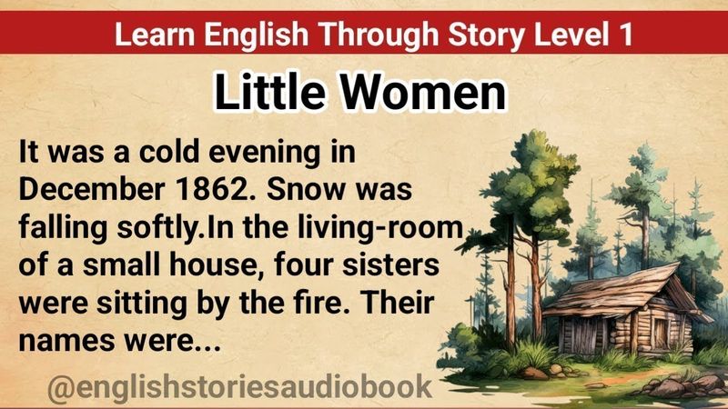 Learn English Through Story Level 1 || Graded Reader Level 1 || English Story || The Little Women