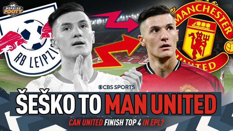Benjamin Šeško JOINS Manchester United 🇩🇪➡️🏴󠁧󠁢󠁥󠁮󠁧󠁿 | New Look FRONT 3 for AMORIM 🤩 | Morning Footy