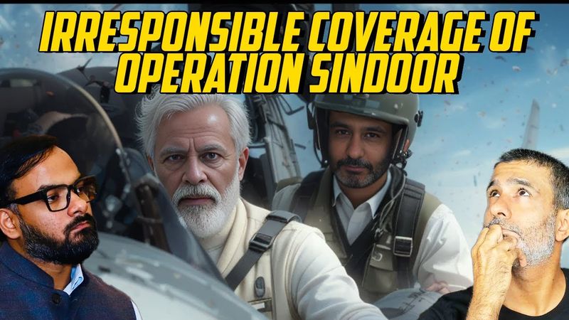Operation Sindoor And The Media Coverage