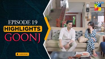 Goonj - Episode 19 - Highlights - [ Komal Meer, Mirza Gohar Rasheed & Feroz Kadri ] - HUM TV