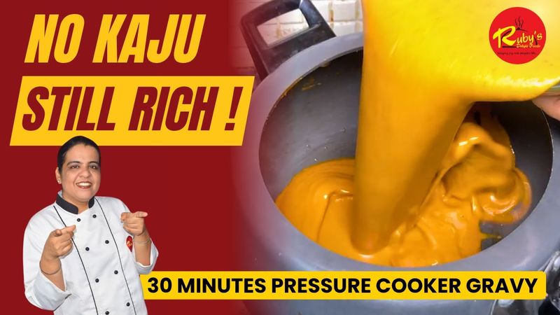 All-in-One Gravy in Pressure Cooker | No Cashew, Rich & Silky Restaurant Style Gravy in 30 minutes