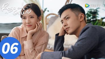 المسلسل الصيني "الوردة والبندقية"|الحلقة 6|Rose and Gun|WeTV