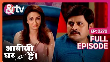 Tiwari जी का क्यू उड़ाया गया मज़ाक? Bhabi Ji Ghar Par Hai | Full Ep 270 @andtvchannel