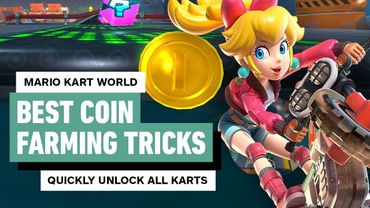 Mario Kart World: Unlock All Karts Quickly | Best Coin Farming Tricks