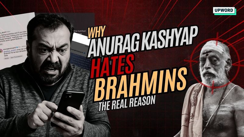 The Hidden History Behind Anurag Kashyap's Brahmin Hatred