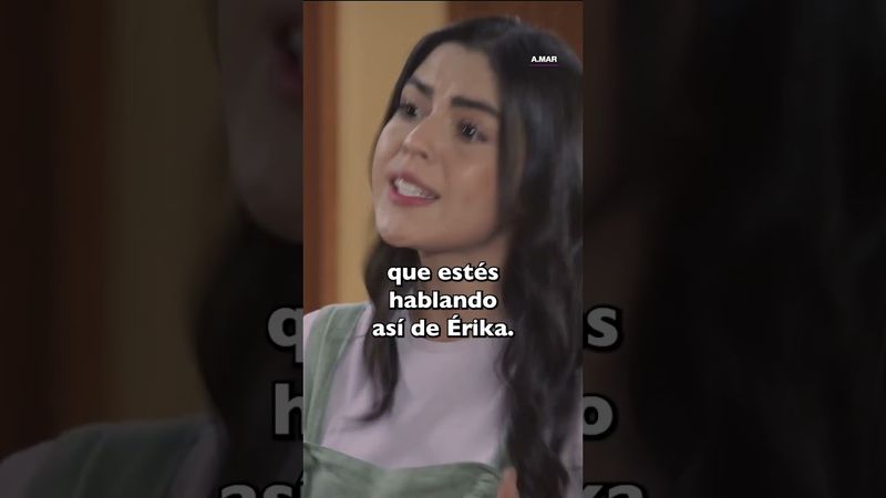 Estrella pide aceptar a Érika como su hermana #AMar #Uninovelas