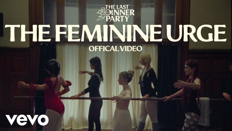 The Last Dinner Party - The Feminine Urge (Official Video)