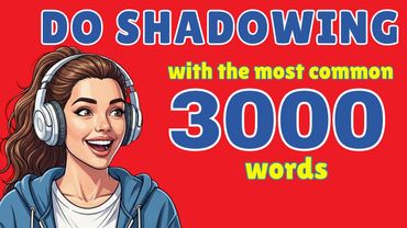 English Podcast | DO SHADOWING WITH THE  3000 MOST COMMON ENGLISH WORDS | EP196 | PART4