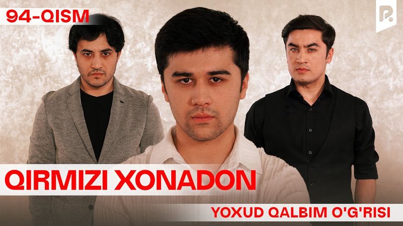 Qirmizi xonadon yoxud Qalbim o'g'risi 94-qism (milliy serial) | Кирмизи хонадон ёхуд Калбим угрис