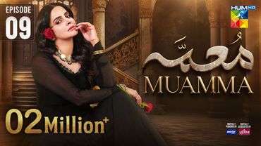 Muamma | Episode 09 [Eng Sub] - 21st Jan 2026 [ Saba Qamar & Ali Ansari ] - HUM TV