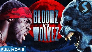 Vampire And Werewolf Gang War | Horror Thriller | Full Movie | Bloodz vs. Wolvez