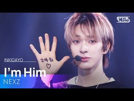 I'm Him - NEXZ | SBS 251123 방송