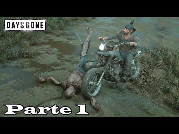 Days Gone - Campaña Parte 1 - Jeshua Games