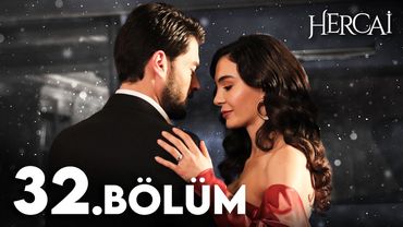 Hercai 32. Bölüm