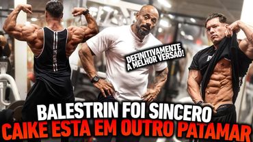 BALESTRIN FOI SINCERO - CAIKE PRO ESTÁ EM OUTRO PATAMAR !!!!