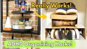 ADHD Home Organizing Hacks: 21 Solutions That Really Work