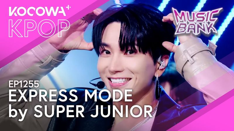 SUPER JUNIOR - Express Mode | Music Bank EP1255 | KOCOWA+