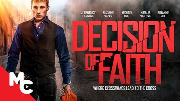 Decision of Faith | Full Movie | Christian Drama Movie