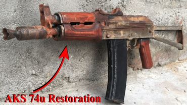 Restoration of a rusty Aks 74u .#gunrestoration