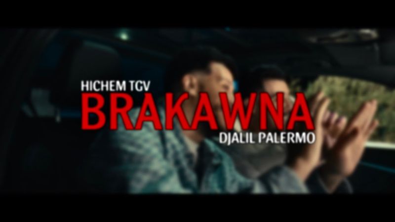 Hichem TGV feat. Djalil Palermo - Brakawna 🚫(Official Music Video 2025)