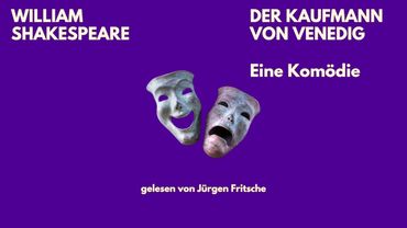 🎧 Der Kaufmann von Venedig – Shakespeare | Komödie | Hörbuch Komplett | Gelesen von Jürgen Fritsche