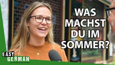 Wie ist der Sommer in Deutschland? | Easy German 621