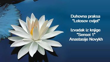 duhovna praksa "Lotosov cvijet" 
Sensei 1