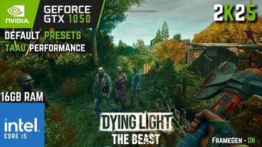 Dying Light: The Beast | GTX 1050 2GB with Core i5 3470 & 16GB Ram