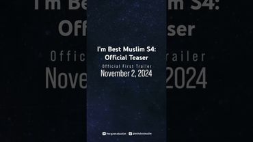 I'm Best Muslim - Season 4 - Official Teaser Announcement 👀